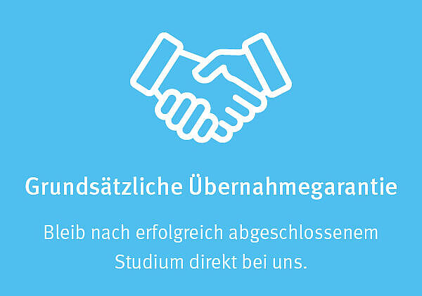 Bleib nach erfolgreich abgeschlossenem Studium direkt bei uns