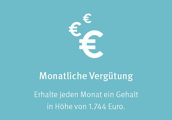 Erhalte jeden Monat ein Gehalt in Höhe von 1744 Euro