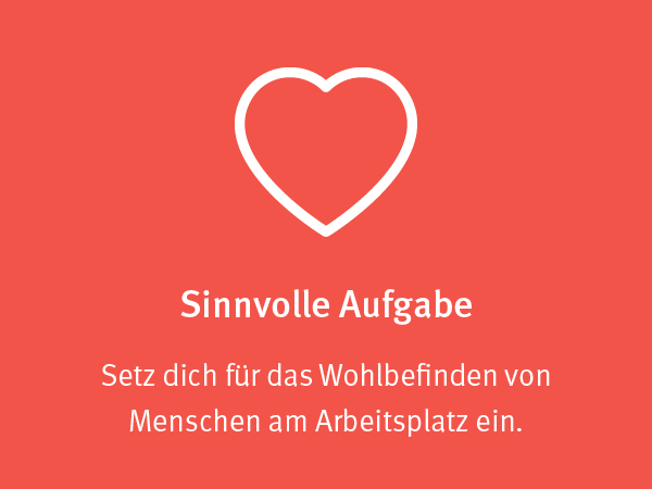 Sinnvolle Aufgabe Setz dich für das Wohlbefinden von Menschen am Arbeitsplatz ein